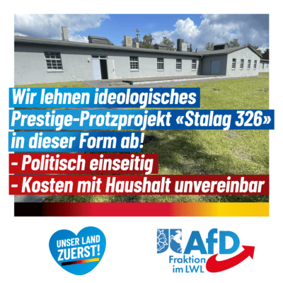 AfD-Fraktion lehnt Finanzierung des „Stalag 326“ entschieden ab